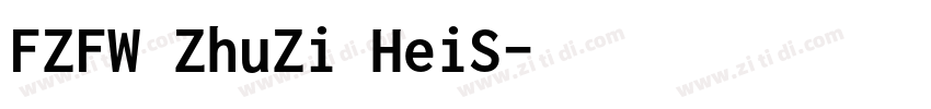 FZFW ZhuZi HeiS字体转换